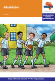 "Via Afrika isiXhosa Home Language Intermediate Phase Graded Reader 19: Abahlobo (Printed book.)"