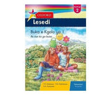 Oxford Lesedi Grade 2 Big Book 1 (Setswana) Oxford Lesedi Kereiti ya 2 Buka e Kgolo ya 1 (CAPS)