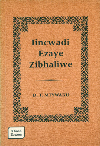 IINCWADI EZAYE ZIBHALIWE