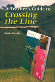 CROSSING THE LINE TEACHER GUIDE