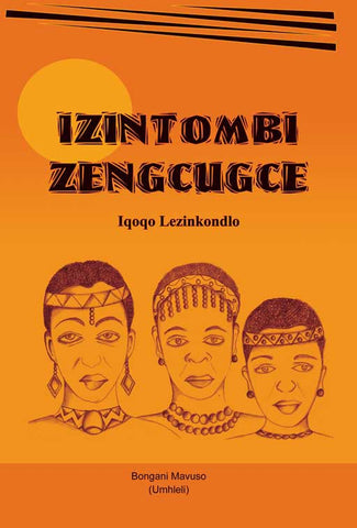 IZINTOMBI ZENGCUGCE