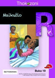 THOKOZANI MOPHATO R BUKA 19: MAITKUTLO