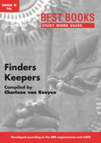 Study Work Guide: Finders Keepers Grade 10 First Additional Language