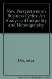 New Perspectives on Business Cycles : An Analysis of Inequality and Heterogeneity