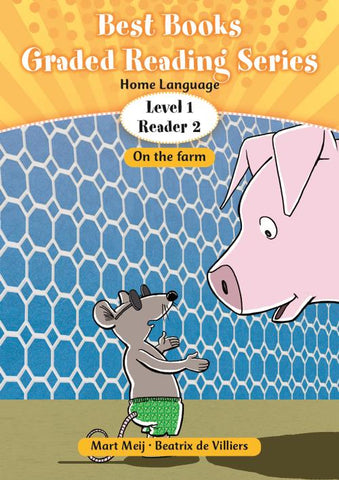 Best Books Grade 1 Home Language Graded Reading Series Level 1 Reader 2: On the farm