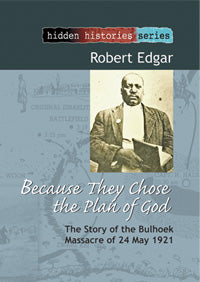 Because they chose the Plan of God