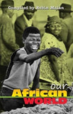 Our African world (Paperback)