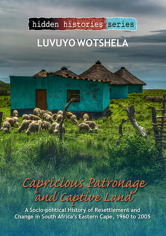 Capricious Patronage and Captive Land