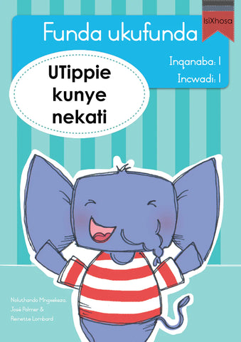 Funda ukufunda(isiXhosa1) 2: UTippie kunye nesikhu