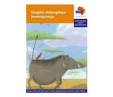 "Via Afrika isiXhosa Home Language Intermediate Phase Graded Reader 32: Usapho olulungileyo lweengxangu (Printed book.)"