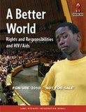 Junior African Writers Series HIV/Aids Lvl C: A Better World