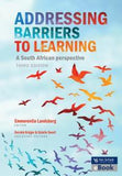 Addressing barriers to learning 3 : A South African Perspective