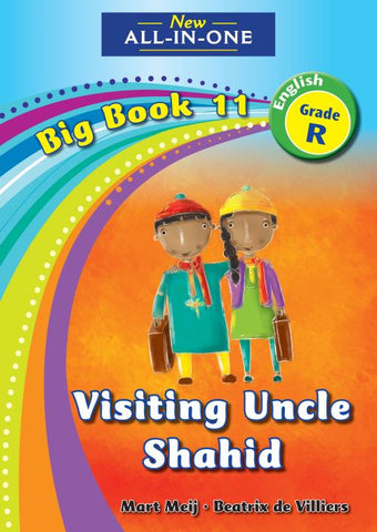 New All-In-One Grade R Big Book 11: Visiting uncle Shahid