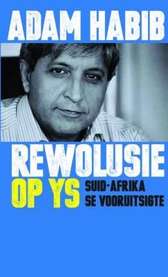 Rewolusie Op Ys - Suid-Afrika Se Vooruitsigte (Paperback)