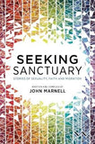 Seeking Sanctuary - Stories of Sexuality, Faith and Migration (Paperback)