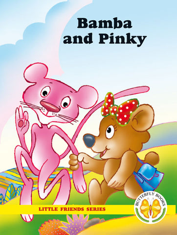 LITTLE FRIENDS SERIES: BAMBA AND PINKY