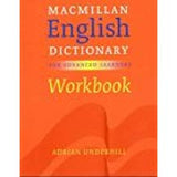 MACMILLAN ENGLISH DICTIONARY FOR ADVANCED LEARNERS WORKBOOK