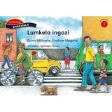 Siyakhula Gr1 Lumkela ingozi (Xhosa) (Approved) Reader