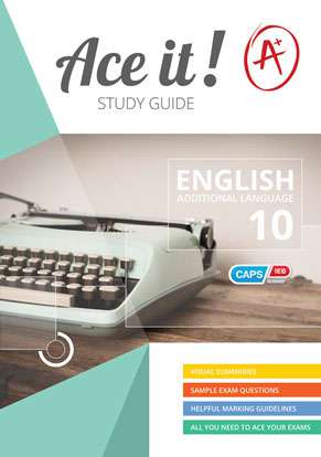 Ace It! English First Additional Language Grade 10