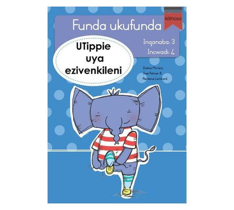 Funda ukufunda(isiXhosa3) 4:UTippie uya ezivenkile