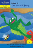 New All-In-One Grade R Graded Reading Series: Level 6 Reader 5: The scared frog