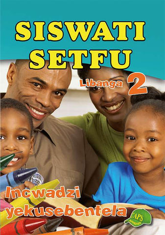 SISWATI SETFU GRADE 2 WORKBOOK