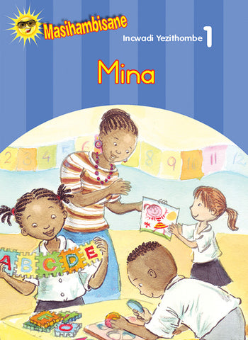 MASIHAMBISANE IBANGA R PICTURE BOOK 1: MINA
