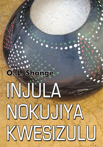 INJULA NOKUJIYA KWESIZULU