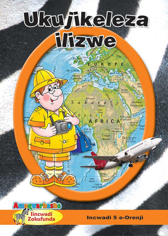 ZEBRA READERS (XHOSA) ORANGE GRADE 6 BK 5