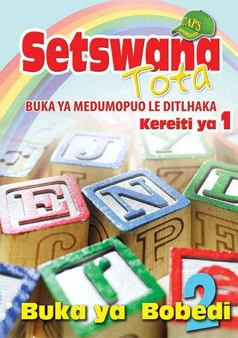 SETSWANA TOTA PHONIC PROGRAMME GRADE 1 WORKBOOK 3