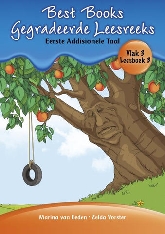 Best Books Graad 1 EAT Gegradeerde Leesreeks Vlak 3 Boek 3: Ons boom