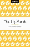 THE BIG MATCH