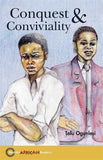 CONQUEST AND CONVIVIALITY