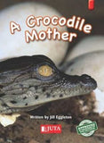 A Crocodile Mother
