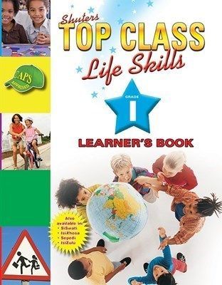 TOP CLASS LIFE SKILLS GRADE 1 LEARNER'S BOOK (ENGLISH)