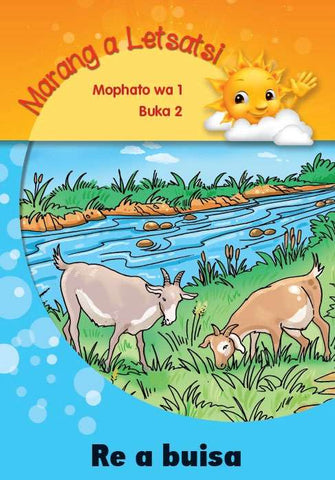 MARANG A LETSATSI MOPHATO 1 BUKA YA 2: RE A BUISA