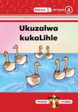 Zimnandi Iindaba Red Series: L1 B4: Ukuzalwa Kukalihle