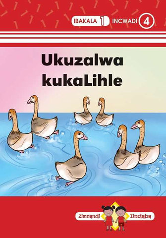 Zimnandi Iindaba Red Series: L1 B4: Ukuzalwa Kukalihle