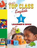 TOP CLASS ENGLISH GRADE 1 LEARNER'S BOOK