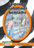 ZEBRA READERS (XHOSA) ORANGE GRADE 6 BK 4 ( Iziporho na balindi behlathi)