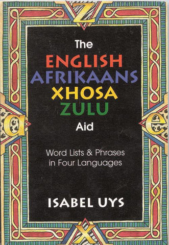 English-Afrikaans-Xhosa-Zulu Aid, The