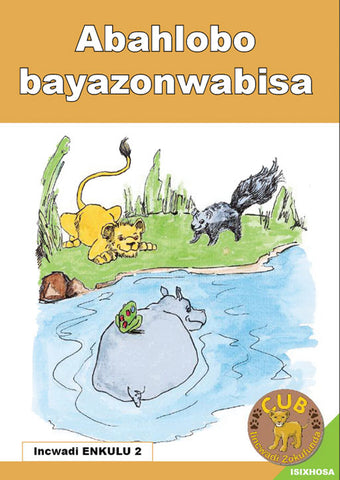 BIG BOOK (XHOSA) 2: ABAHLOBO BAYAZONWAB