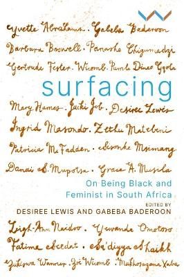 Surfacing - On Being Black And Feminist In South Africa (Paperback)