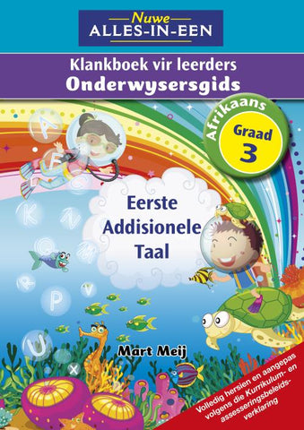 Nuwe Alles-In-Een Graad 3 Eerste Addisionele Taal Klankboek vir leerders Onderwysersgids