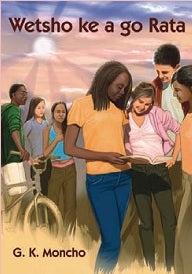 Wetsho Ke A Go Rata