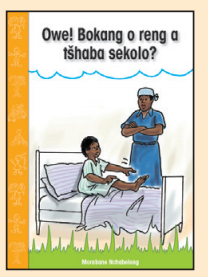 Owe! Bokang o reng a tšhaba sekolo?