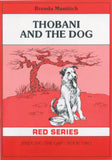 RED SERIES: THOBANI AND THE DOG