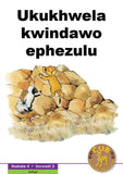 CUB READING SCHEME (XHOSA) LEVEL 4 BK 2: UKUKHWELA KWINDAW