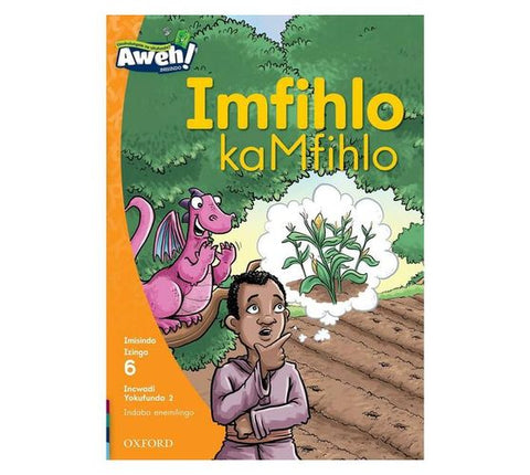 Aweh! isiZulu Reading Scheme Grade 2 Level 6 Reader 2 Imfihlo kaMfihlo