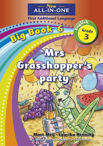 New All-In-One Grade 3 FAL Big Book 06: Mrs Grasshopper’s party